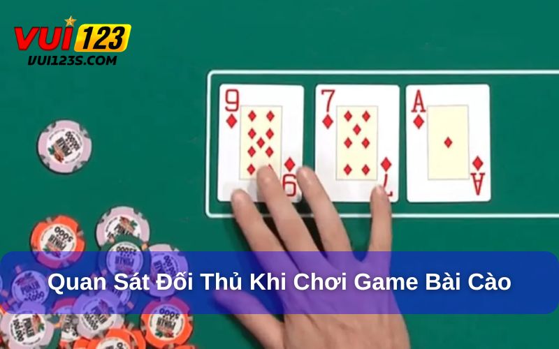 Tổng Hợp Mẹo Chơi Bài Cào Hiệu Quả Từ Chuyên Gia Vui123 Quan sát đối thủ là mẹo chơi bài cào rất quan trọng